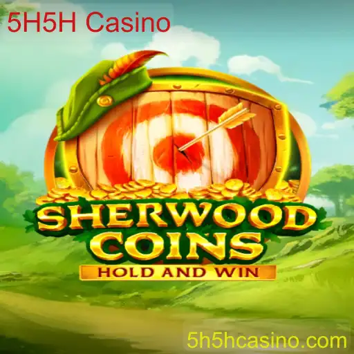 Explorando o Universo do Jogo SherwoodCoins no 5H5H Casino
